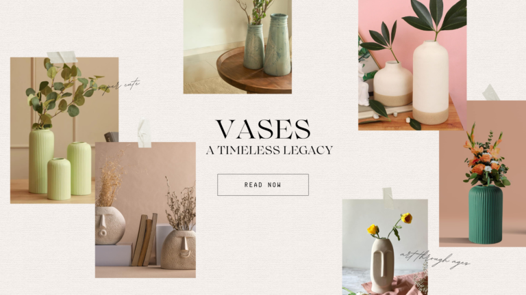 Exploring the Timeless Elegance of Vases